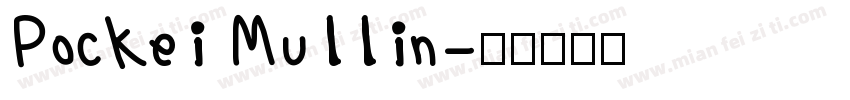 Pockei Mullin字体转换